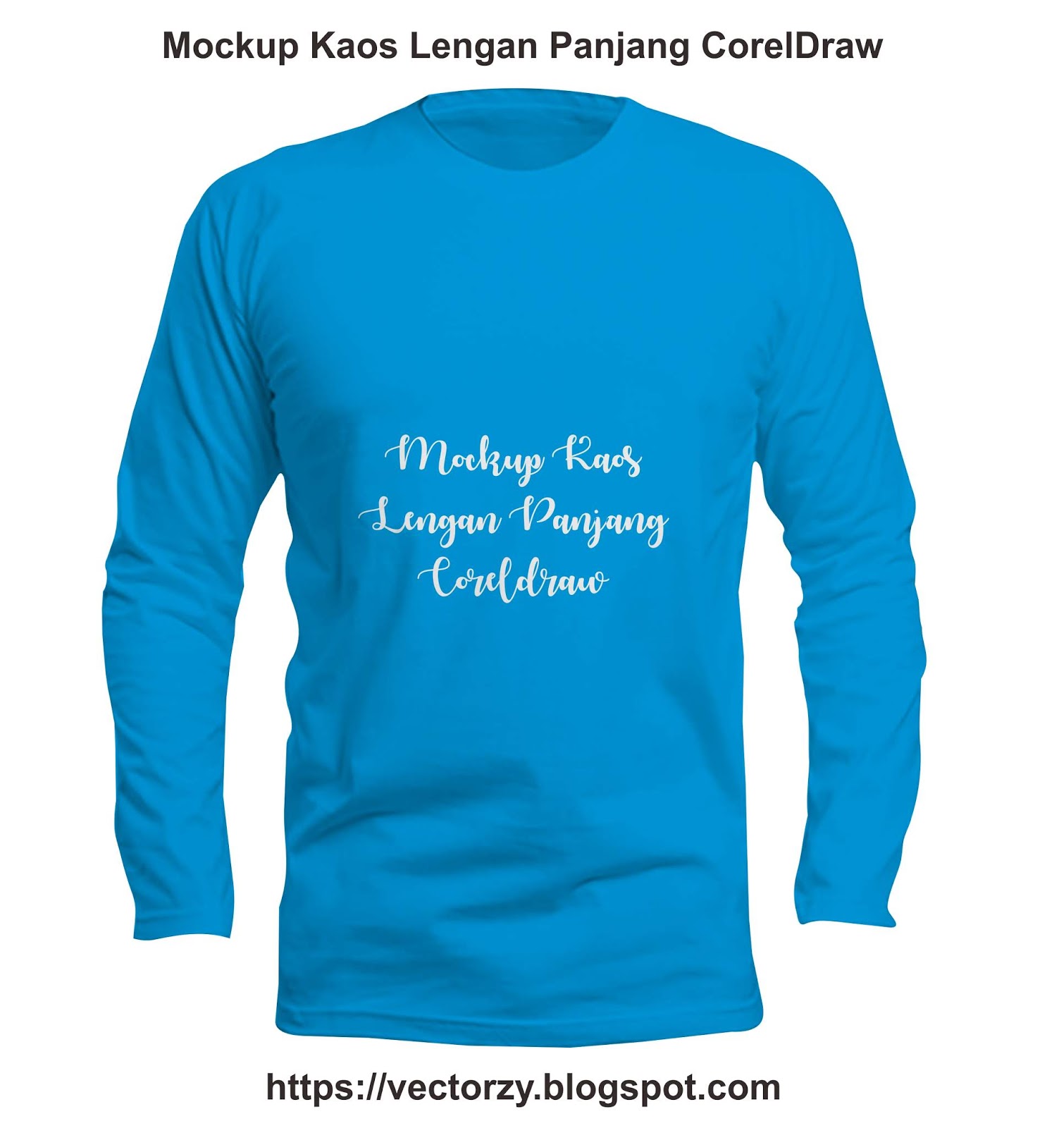 JPG ✓ free for commercial use ✓ high quality images. Download Mockup Kaos Lengan Panjang Cdr Coreldraw Rygraphic Download Vektor Logo Corel Terlengkap Dan Jasa Desain Murah